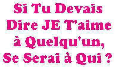 A qui le diriez vous?